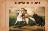 Buffalo Hunt Vocabulary Words legends sacred stampede banners lurking procession elders cow ladles pitched.