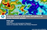 Www.cmar.csiro.au/bluelink/ Potential impact of HF radar and gliders on ocean forecast system Peter Oke June 2009 CSIRO Marine and Atmospheric Research.
