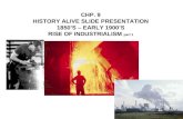 CHP. 9 HISTORY ALIVE SLIDE PRESENTATION 1850’S – EARLY 1900’S RISE OF INDUSTRIALISM part 1.