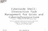 Rochester Institute of Technology Cyberaide Shell: Interactive Task Management for Grids and Cyberinfrastructure Gregor von Laszewski, Andrew J. Younge,