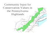 Community Input for Conservation Values in the Pennsylvania Highlands.