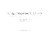 Copy, Design and Creativity Chapter 1 © 2013 SAGE Publications, Inc.