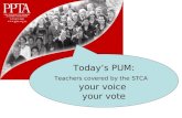 Today’s PUM: Teachers covered by the STCA your voice your vote.