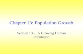 Chapter 13: Population Growth Section 13.2: A Growing Human Population.
