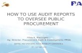 HOW TO USE AUDIT REPORTS TO OVERSEE PUBLIC PROCUREMENT Hilda K. Mwesigwa – Ag. Director, Procurement Audit & Investigations- PPDA EAAPAC AND SADCOPAC ACCOUNTABILITY.