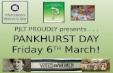 PJLT PROUDLY presents... PANKHURST DAY Friday 6 TH March!