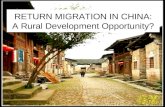 RETURN MIGRATION IN CHINA: A Rural Development Opportunity?