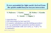 2008.9.19 Bled workshop  -core potentials for light nuclei derived from the quark-model baryon-baryon interaction Y. Fujiwara （ Kyoto) M. Kohno （ Kyushu.