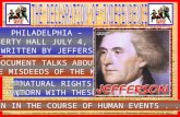 PHILADELPHIA – LIBERTY HALL JULY 4, 1776 -WRITTEN BY JEFFERSON DOCUMENT TALKS ABOUT THE MISDEEDS OF THE KING NATURAL RIGHTS (BORN WITH THESE) “WHEN IN.