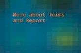 More about forms and Report. Lesson plan More about forms Simple reports Demonstration of project 1 (part 3)