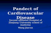 Pandect of Cardiovascular Disease Second affiliated Hospital of Zhejiang University school of medicine Wang Jian ’ an.