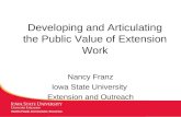 MANAGING Tough Times Developing and Articulating the Public Value of Extension Work Nancy Franz Iowa State University Extension and Outreach.