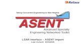 LSAR Interface – ASENT Import Last revised: 8/15/2005.