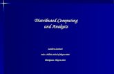 Distributed Computing and Analysis Lamberto Luminari Italo – Hellenic School of Physics 2004 Martignano - May 20, 2004.