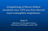 Strengthening of Brewer- Dobson circulation since 1979 seen from observed lower- stratospheric temperatures Qiang Fu Department of Atmospheric Sciences.