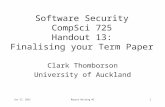 11-Nov-15Report Writing #21 Software Security CompSci 725 Handout 13: Finalising your Term Paper Clark Thomborson University of Auckland.