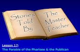 Lesson 17: The Parable of the Pharisee & the Publican.