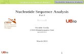 Nucleotide Sequence Analysis 1 Part I [web page]web page Osvaldo Graña CNIO Bioinformatics Unit ograna@cnio.es March 2013.