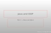 OOP in Java : © W. Milner 2005 : Slide 1 Java and OOP Part 2 – Classes and objects.