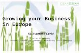 Growing your Business in Europe Köln before Cork! Brian O’Kennedy Dublin Chamber of Commerce, Wednesday 30 th September 2015.