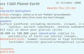 Honors 1360 Planet Earth Last time: Measuring Earth’s Hydrosphere Obs : Gravity changes (allow us to see “hidden” groundwater; can also separate steric.
