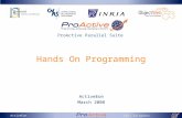 Emil Salageanu ProActive Parallel Suite ActiveEon March 2008 ActiveEon Hands On Programming.
