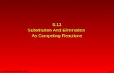 Dr. Wolf's CHM 201 & 202 8-1 8.11 Substitution And Elimination As Competing Reactions.