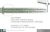 Artificial Intelligence in Education, July 2005, Amsterdam Generating Reports of Graphical Modelling Processes for Authoring and Presentation Lars Bollen.