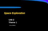 Space Exploration Unit 2 Theme 1 C. Perez, Griffith MS.