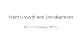 Plant Growth and Development Plant Physiology 3(2-1)