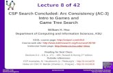 Computing & Information Sciences Kansas State University Lecture 8 of 42 CIS 530 / 730 Artificial Intelligence Lecture 8 of 42 William H. Hsu Department.