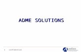 1 confidential ADME SOLUTIONS. 2 confidential CORE TECHNOLOGIES/PRODUCTS ADME Line of automated workstations for drug screening in discovery and development.