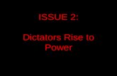 ISSUE 2: Dictators Rise to Power. ADOLF HITLER.