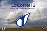CoCoRaHS “Because every drop counts” Presented by Jim Brewster Central NY Regional Coordinator June 3, 2010.