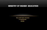 Tolo-e-aftab higher education 1 th semester Bcs 1/2/1392 MINISTRY OF HIGHER EDUCATION.