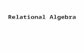 Relational Algebra. 2 Outline  Relational Algebra Unary Relational Operations Relational Algebra Operations from Set Theory Binary Relational Operations.