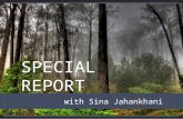 SPECIAL REPORT with Sina Jahankhani. Coastal Forest Care Centre WELCOME TO NEW PATIENTS WELCOME!