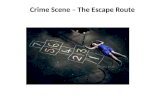 Crime Scene – The Escape Route. XXI century drug.