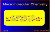 Chemistry 367L/392N Macromolecular Chemistry Lecture 8.