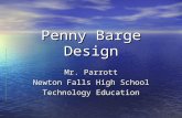 Penny Barge Design Mr. Parrott Newton Falls High School Technology Education.