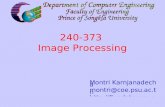 240-373: Chapter 11: Three Dimensional Image Processing 1 Montri Karnjanadecha montri@coe.psu.ac.th . ac.th/~montri 240-373 Image.