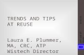 TRENDS AND TIPS AT REUSE Laura E. Plummer, MA, CRC, ATP Wistech Director 8/31/15 AFP and AT Reuse Conference 1.