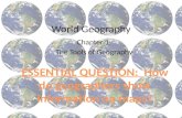 World Geography Chapter 1: The Tools of Geography.