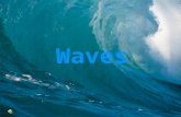 What are waves? a disturbance that transfers energy from place to place. Classified as either 1. Mechanical- require a medium 2. Electromagnetic- do not.
