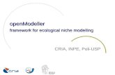 OpenModeller framework for ecological niche modelling CRIA, INPE, Poli-USP.