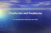 Porphyrins and Porphyrias Dr. Zeyad El-Akawi Jreisat, M.D, M.A, Ph.D.