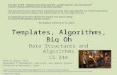 Templates, Algorithms, Big Oh Data Structures and Algorithms CS 244 Brent M. Dingle, Ph.D. Department of Mathematics, Statistics, and Computer Science.