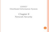 1-1 1DT057 Distributed Information System Chapter 8 Network Security.