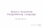 Object-Oriented Programming Language Revised: Nov-2006@TW V0.5 OO 語言簡要 -Java 案例.