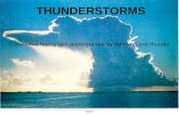 THUNDERSTORMS Convective heavy rain accompanied by lightning and thunder Ahrens.